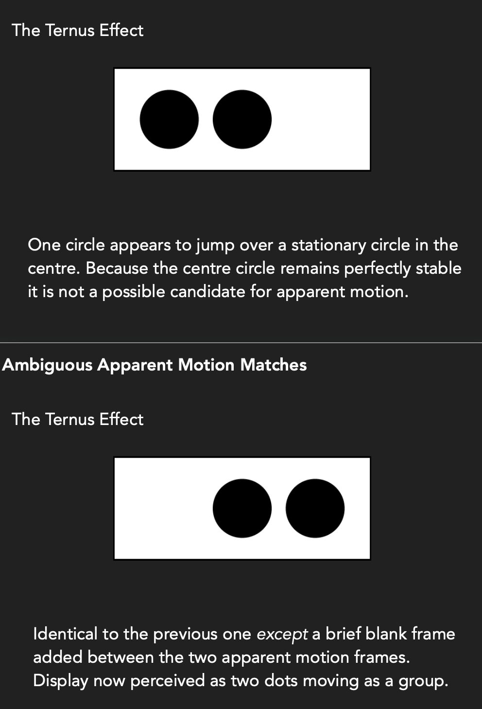 <p><span>A visual illusion of apparent motion where three horizontally aligned items, alternating between two positions, appear to move as a group or as a single jumping item depending on the timing, often showing "element motion" (end element jumps) at short intervals and "group motion" (all move) at longer intervals</span></p>