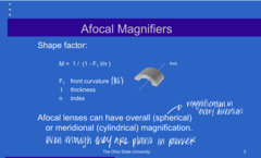 <p>Afocal magnifiers can have overall _____ or _____ magnification</p>