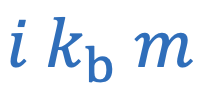 <p>i = Number of particles</p><p>m = Molality</p>