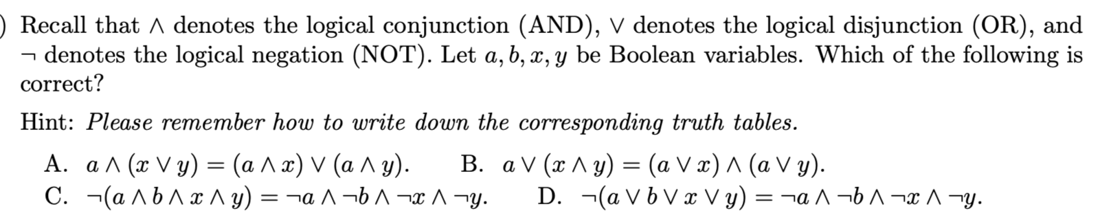 <p>Can be multiple correct or none</p>