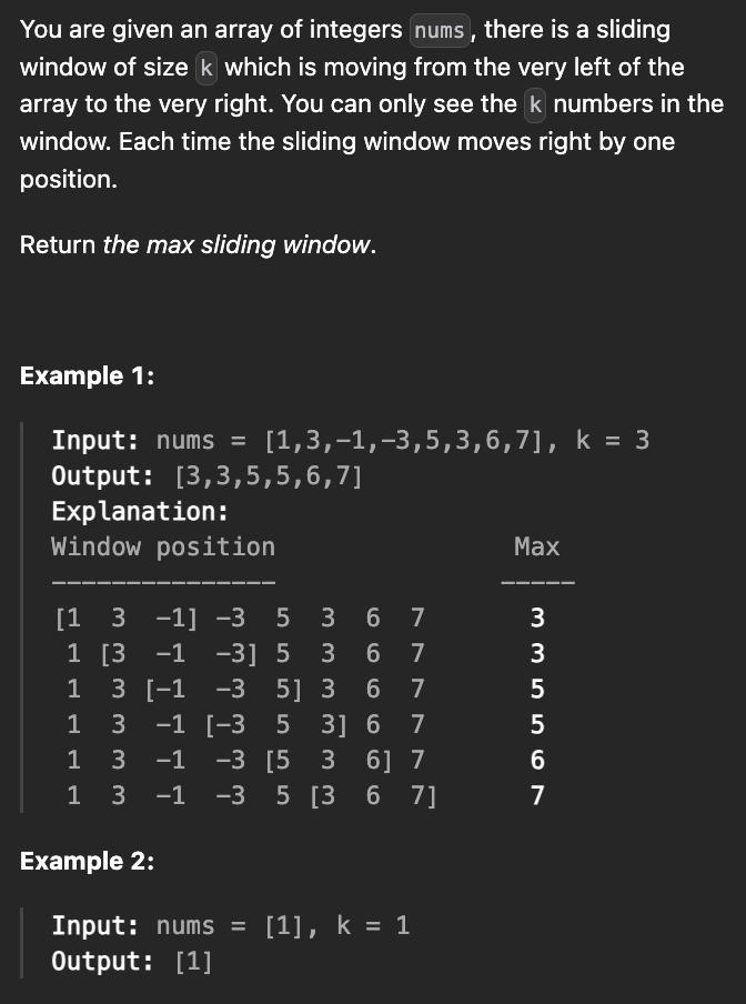 <p><strong>Sliding Window Maximum</strong></p>