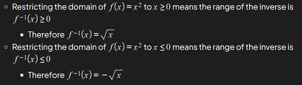 <ul><li><p>The restricted domain (from a many-to-one to one-to-one function) of the original function is the same as the range of the inverse function</p></li><li><p>Hence after solving for the inverse function, the range of this inverse function is restricted in the same fashion that the domain of the original function is</p></li></ul><p></p>