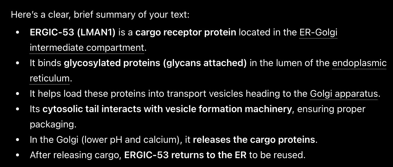 <p><span>ERGIC-53 selects and transports specific proteins from the ER to the Golgi, then recycles back</span></p>