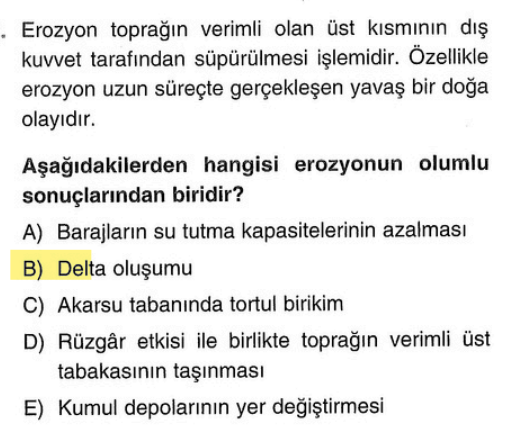 <p>Erozyon aslında kötüdür, toprağı yok eder. Ancak akarsuların taşıdığı o topraklar denize döküldüğü yerde birikirse <strong>Delta Ovası</strong> (Çukurova gibi) oluşur. Bu ovalar çok verimli tarım alanlarıdır.</p>