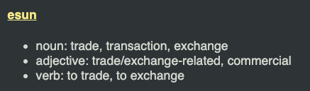 <p>Ex: mi <strong>esun</strong> e soweli mi tan mani. I <strong>sell</strong> my animal for money.</p>