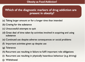 <p>Wanting system and obesity —> myth or truth in obesity as an addiction —>  diagnosing food addiction? </p>