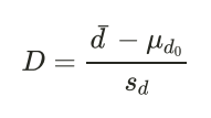 <p>d¯ = mean of difference scores</p><p>μd0 = hypothesised difference in means in the null</p><p>sd = SD of difference scores </p>