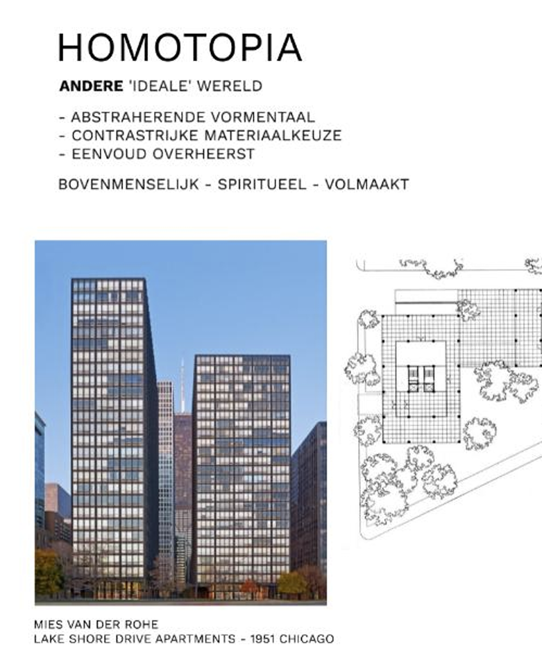 <p>Mies van der Rohe - Lake shore drive appartments </p><p>Homotopia - andere ideale wereld </p><p>Alvar Aalto</p>