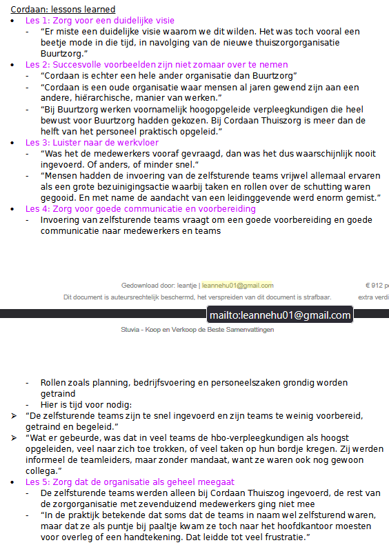 <p>Corrdaan vb zelfsturende teams (andere kant “<strong>Hoe hangen deze drie niveaus samen?” )</strong></p>