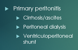 <p>Primary peritonitis</p><p></p><p></p><p></p>