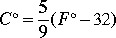 <p>C = (5/9) x (F - 32)</p>