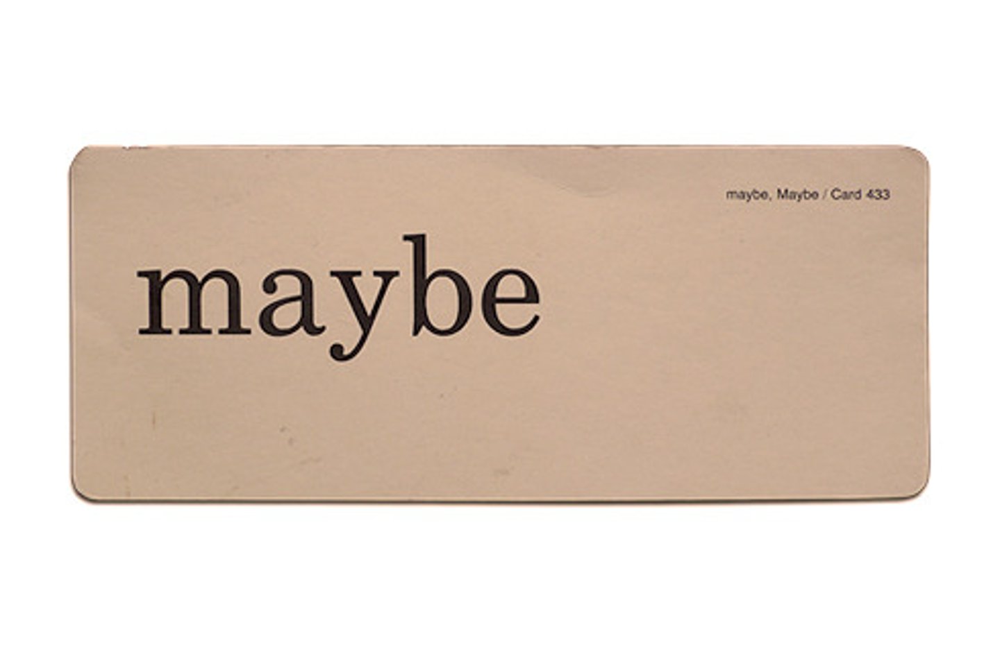 <p>perhaps, maybe</p>