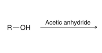 <p>alcohol + acetic anhydride</p>
