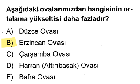 <p>Şıklar arasında Düzce (Batı), Çarşamba (Kıyı), Bafra (Kıyı) ve Harran (Güney) bulunur. <strong>Erzincan</strong> ise Doğu Anadolu'dadır. Türkiye'de doğuya gittikçe basamak basamak yükseliriz. Erzincan bu yüzden en yüksekte olanıdır.</p>