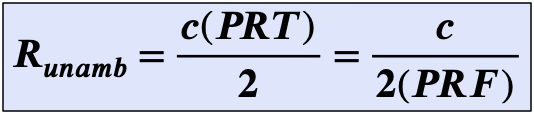 <p>a tanker at R<sub>unamb</sub> — at the distance where its return arrives just as the next pulse is sent</p>