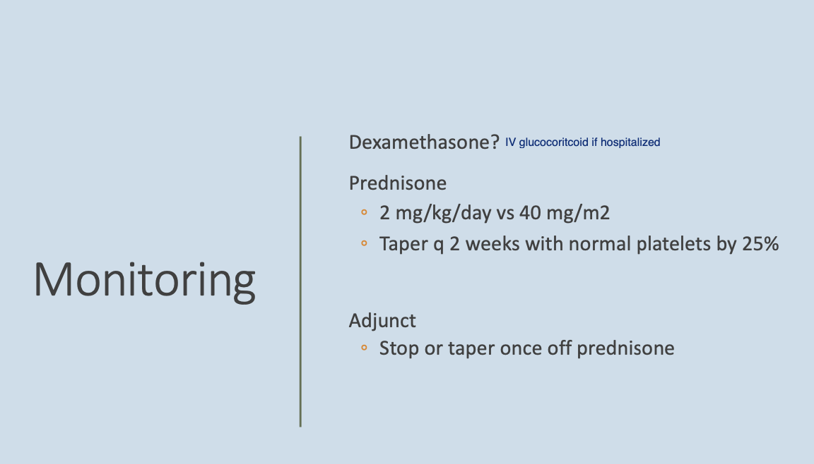 <p>GC: Taper q2wks w/ normal platelets by 25%</p><p>Adjunct: stop or taper once off pred.</p>