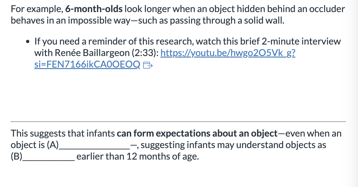 <ol><li><p>A: permanent B: out of sight </p></li><li><p>A: out of sight, B: permanent </p></li></ol><p></p>