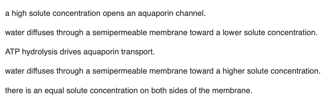 <p><span>Water moves across the plasma membrane into or out of a cell by osmosis when</span></p>