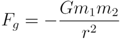 <p>G = Universal Gravity Constant (6.67 x10^-11)</p><p>m1&m2 = Masses [kg]</p><p>r = separation between centers of mass [m]</p>