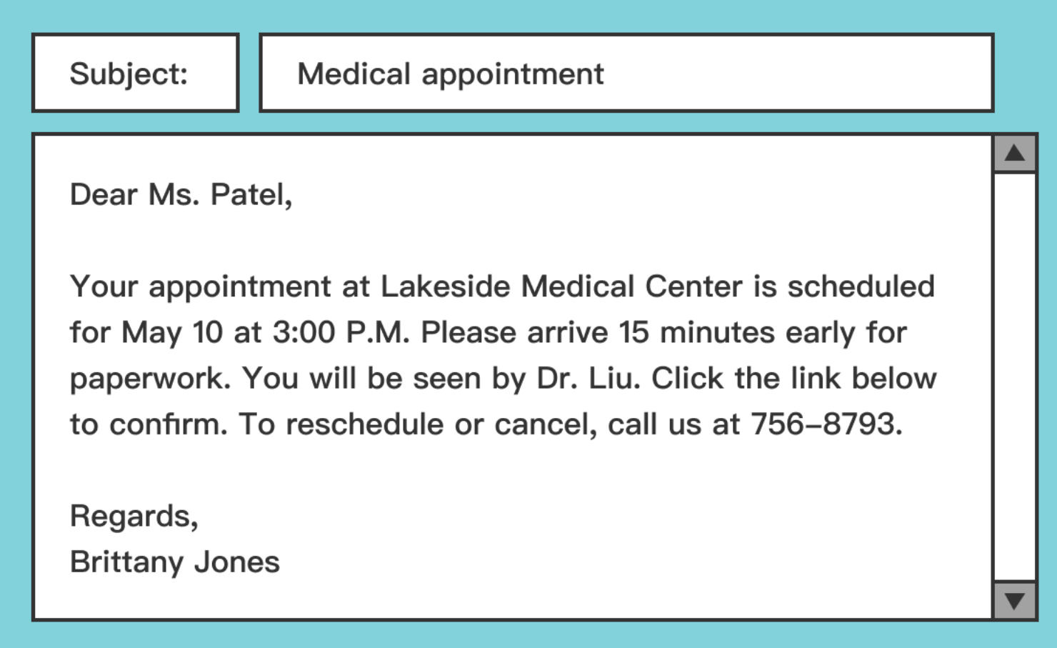 <p><span>What time should Ms. Patel arrive for her appointment?</span></p>