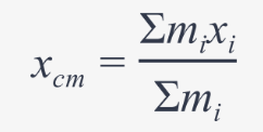 <p>x<sub>cm</sub> = Σm<sub>i</sub>x<sub>i</sub> / Σm<sub>i</sub></p><ul><li><p>Σm<sub>i</sub> = sum of mass of objects (kg)</p></li><li><p>x<sub>i</sub> = distance from centre of objects to origin of system (m)</p></li></ul><p></p>