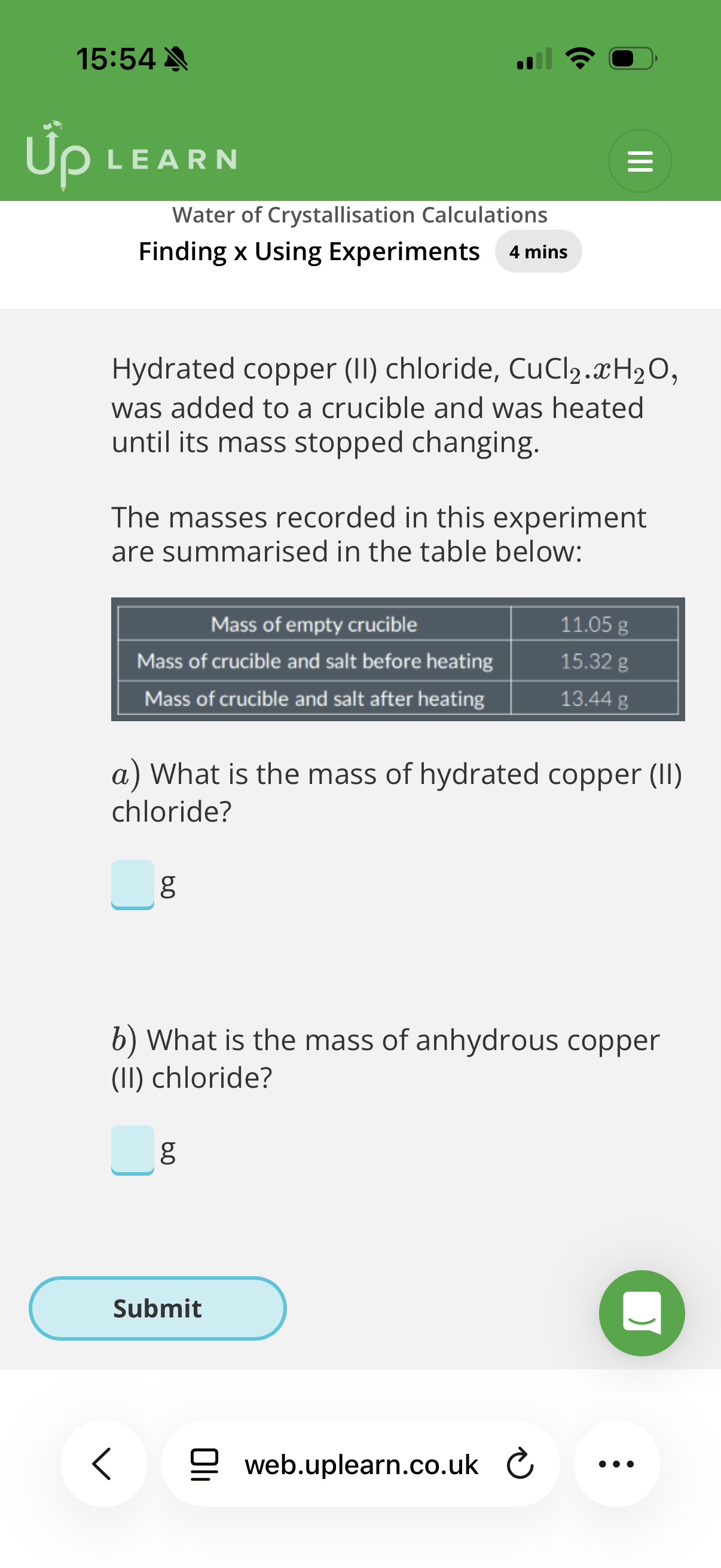 <p><strong><span>Finding x Using Experiments</span></strong></p><ol><li><p>Answer image q?</p></li><li><p><span style="font-size: var(--ck-content-font-size);"><span>If we have a sample of CuCl2.⁢xH2O with a known mass, we can find x by...</span></span></p><p class="sc-fQpSrZ bvYkPV"><span style="font-size: var(--ck-content-font-size);"><span>A: heating the sample vigorously and measuring its mass afterwards</span></span></p><p class="sc-fQpSrZ bvYkPV"><span style="font-size: var(--ck-content-font-size);"><span>B: dissolving the sample in water and measuring its mass afterwards</span></span></p><p class="sc-fQpSrZ bvYkPV"><span style="font-size: var(--ck-content-font-size);"><span>C: adding a small volume of water to the sample and measuring its mass after</span></span></p><p class="sc-fQpSrZ bvYkPV"><span style="font-size: var(--ck-content-font-size);"><span>D: reacting the sample with an acid and measuring the volume of gas produced.</span></span></p></li></ol><p class="sc-fQpSrZ bvYkPV"></p><p class="sc-fQpSrZ bvYkPV">3.<span style="font-size: var(--ck-content-font-size);"><span>If we have a sample of CuCl2.⁢xH2O with a known mass, we can find x by heating the sample vigorously (to remove the water of crystallisation) and measuring its mass afterwards. </span><span><br></span><span><br></span><span>During this experiment, we make sure all the water of crystallisation has escaped by...</span></span></p><p class="sc-fQpSrZ bvYkPV"><span style="font-size: var(--ck-content-font-size);"><span>A: heating the sample at 1000°C</span></span></p><p class="sc-fQpSrZ bvYkPV"><span style="font-size: var(--ck-content-font-size);"><span>B: adding a drying agent to the crucible</span></span></p><p class="sc-fQpSrZ bvYkPV"><span style="font-size: var(--ck-content-font-size);"><span>C: heating the sample until its mass stops changing</span></span></p><p class="sc-fQpSrZ bvYkPV"><span style="font-size: var(--ck-content-font-size);"><span>D: performing the experiment in a arid climate</span></span></p><p></p>