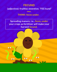 <p>fruitful in offspring or vegetation; intellectually productive</p>