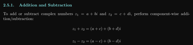 <ul><li><p>z1 + z2 = (a + c ) + (b + d)i</p></li><li><p>z1 - z2 = (a - c ) + (b - d)i</p></li></ul><p></p>