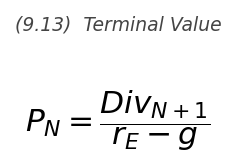 <p>P_N = \dfrac{Div_{N+1}}{r_E - g}</p>
