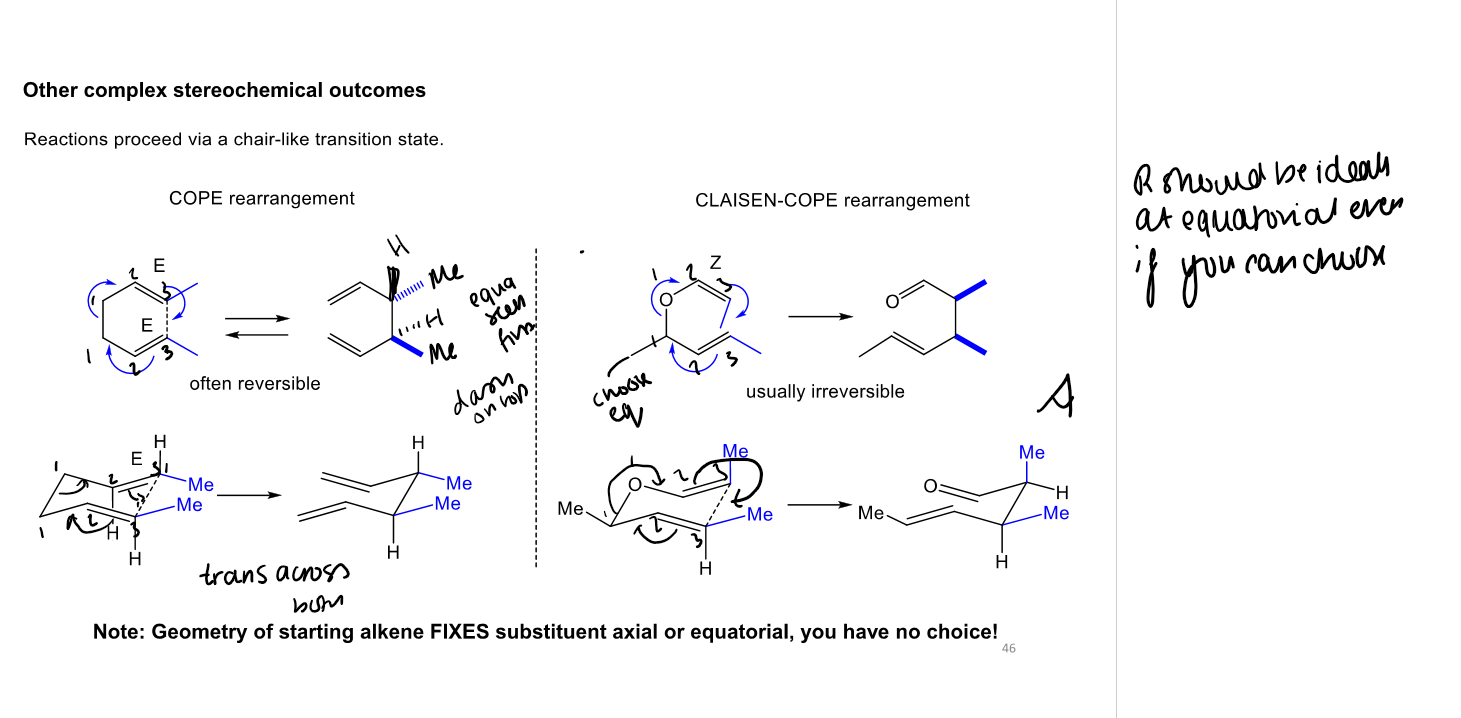 <p>Both proceed through a <strong>chair-like transition state</strong>. If multiple chair conformations are possible, the lowest-energy chair is favoured (placing bulky substituents equatorial). However, if the <strong>E/Z geometry of the starting alkene fixes the chair conformation</strong>, the substituent orientation (axial or equatorial) is predetermined, and the product stereochemistry is fixed.</p>