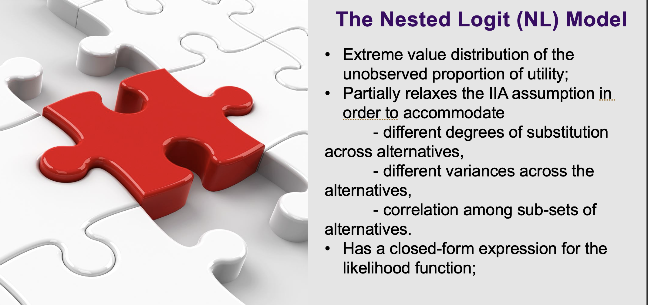 <p>To fix the IIA problem, economists upgraded the math to create the <strong>Nested Logit Model</strong>.</p><ul><li><p>This model "partially relaxes" the IIA assumption.</p><p></p></li><li><p>It does this by allowing the computer to recognize that some options are correlated substitutes for each other (like the Red and Blue buses) .</p></li></ul><p></p>