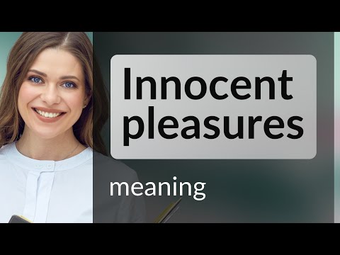 <p>innocent pleasure</p>