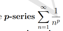 <p>When is the p-series convergent or divergent?</p>