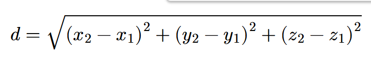 <p><span>The distance 𝑑 between points (𝑥1,𝑦1,𝑧1) and (𝑥2,𝑦2,𝑧2)</span></p>