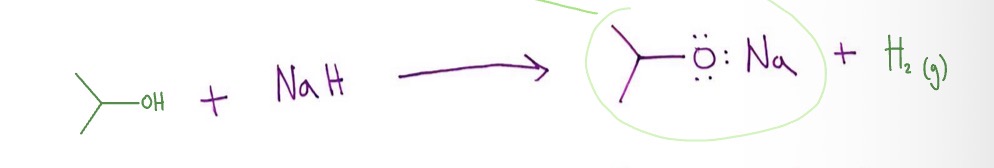 <p>2° alcohol + NaH → isopropyl attached to ONa + H2 gas</p>