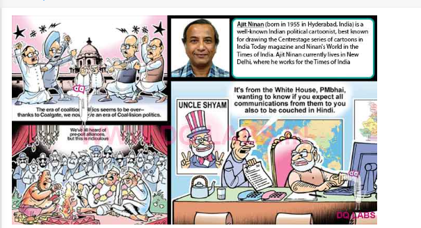<p>best known for drawing the centrestage series cartoons in india today magazine and Ninan’s world in the Times of India. Makes political carftoons. </p>