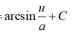 <p><span>arcsin(u/a) + c</span></p>