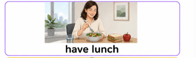 <p>Have lunch</p>