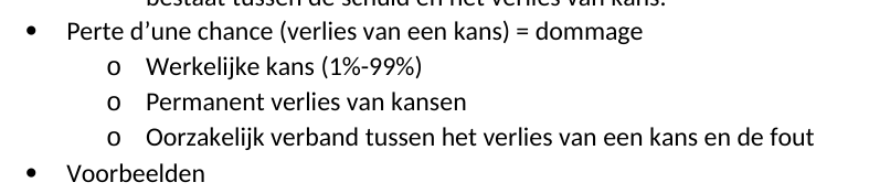 <ul><li><p> Welke controverses? Er waren 2 strekkingen, restrictief en functioneel want de ene zei dat enkel het verlies van een kans om een voordeel te verkijgen vergoedbaar is; andere strekking zegt dat alle verliezen van een kans vergoedbaar zijn</p></li><li><p> Zeer lang was deze verdeling er in rechtspraak en rechtsleer en dat veroorzaakte veel problemen in de praktijk want en verkreeg zo nooit hetzelfde resultaat voor eenzelfde zaken</p></li><li><p> MAAR vanaf cass 29 maart 2024 zei men dat alle verlies van een kans vergoedbaar is</p></li></ul><p></p>