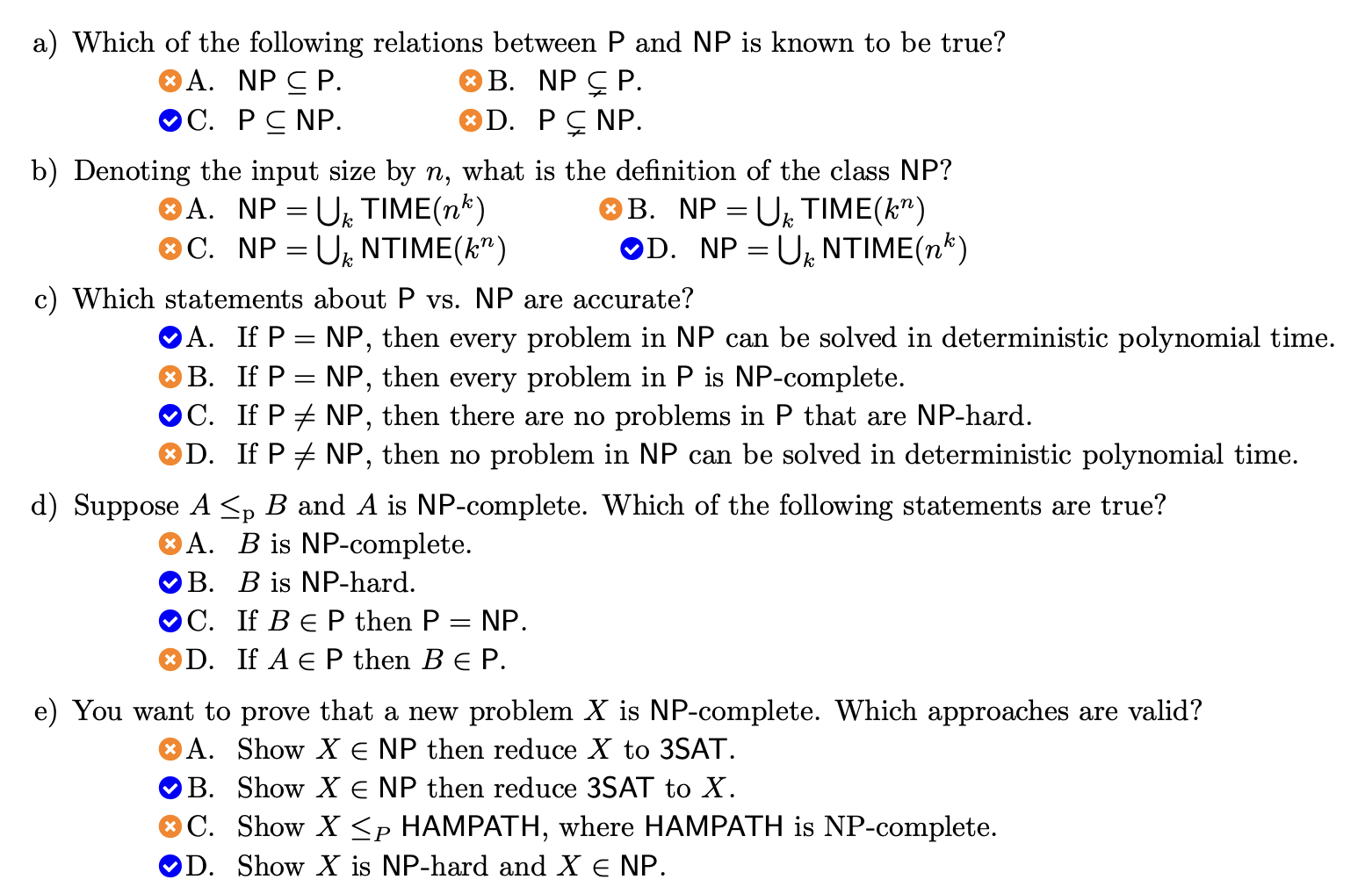 <p>a) C</p><p>b) D</p><p>c) A,C</p><p>d) B,C</p><p>e) B,D</p>
