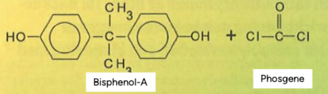 <ul><li><p><strong>Bisphenol-A (BPA)</strong></p></li><li><p><strong>Phosgene</strong></p></li></ul><p></p>