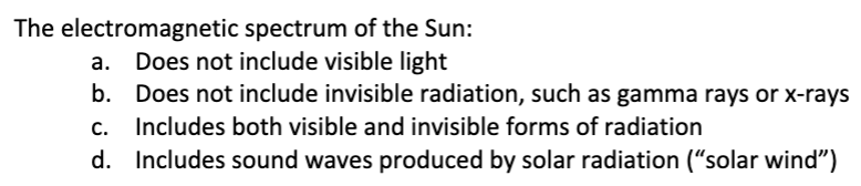 <p>The electromagnetic spectrum of the Sun:</p>