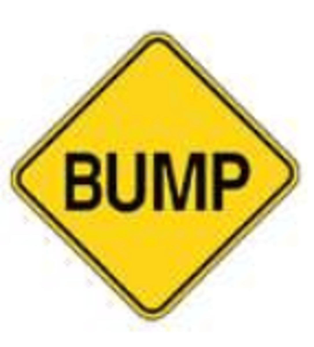 <p>A warning sign indicating a bump in the road ahead.</p>