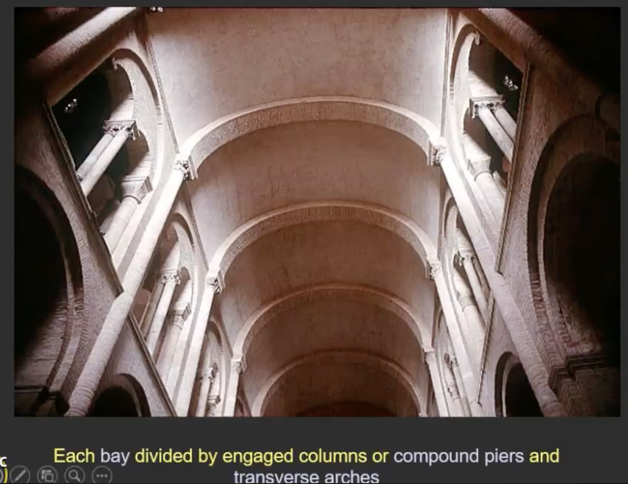 <p>Each <strong>bay divided</strong> by <strong>engaged columns</strong> or <strong>compound piers</strong> and <strong>transverse arches</strong></p>