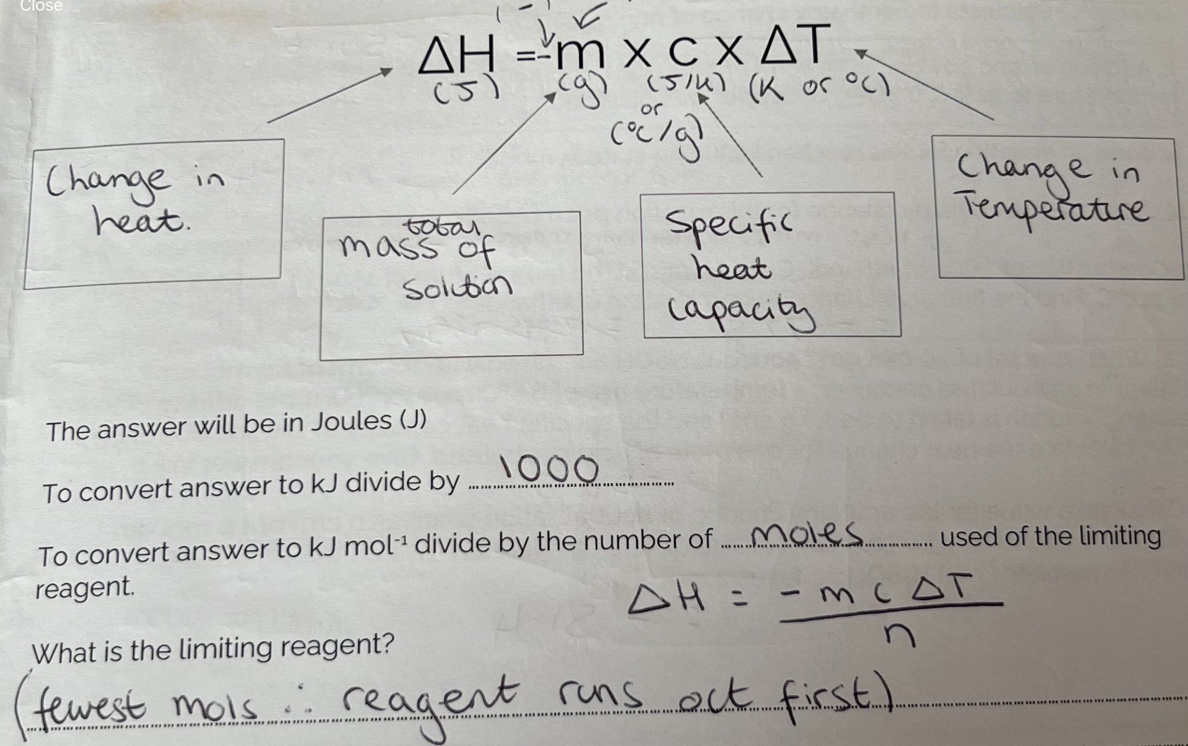 <p><span>Enthalpy changes are measured in k J mol-1 but experiments on measuring enthalpy changes always measure a temperature change. The temperature change is then converted to enthalpy change using the following formula.</span></p>