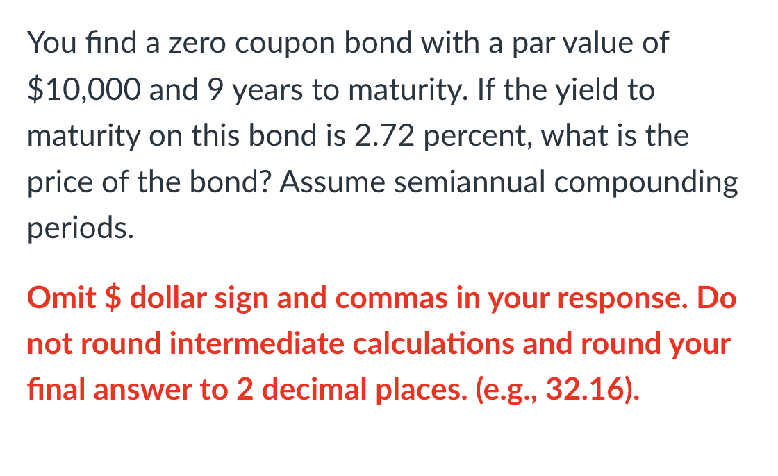 <p>Q0709- Zero Coupon Bonds [LO2]</p>