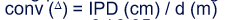 <p>one prism diopter is the angle formed by a displacement of 1 cm at a distance of 1 m</p><p></p><p>symbol: triangle</p>