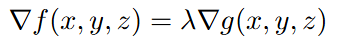 <p>Take the gradient of the function, usually called f, and take the gradient of the constraint function and multiply that result by a scalar. It will usually look like the one shown in the image. Then you solve that system and plug the obtained variables back into the function. (Video 18 of Calc 3 Playlist)</p>