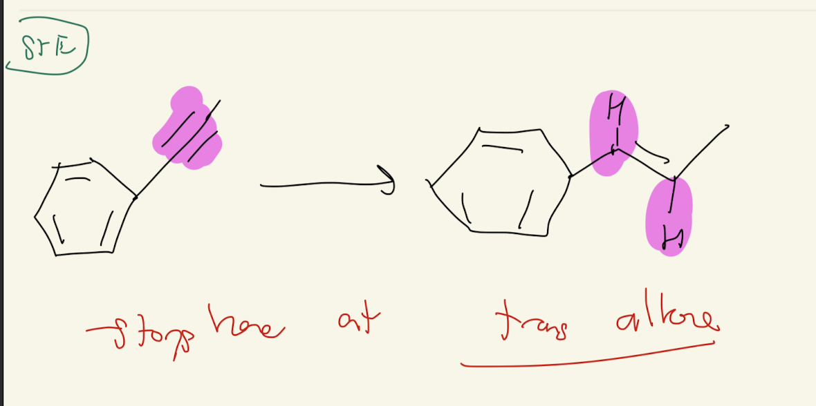 <p>Reduction of Alkynes</p><p>Trans Alkene</p>