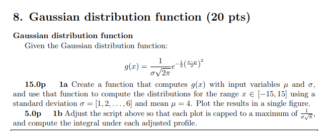 <p>Gaussian Distribution Function</p>